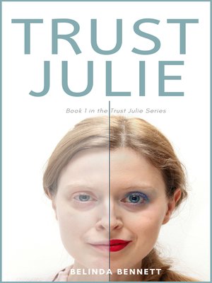 cover image of Trust Julie (Book 1 in the Trust Julie Series)